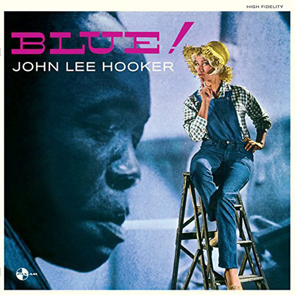 JOHN LEE HOOKER - BLUE !